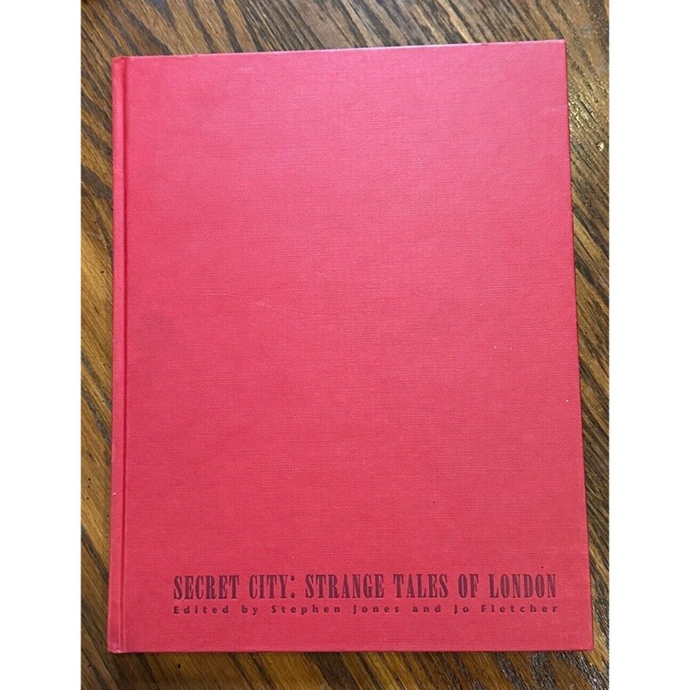 Secret City: Strange Tales Of London‎ 1997 World Fantasy Convention 24/300 HC